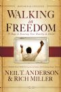 Walking in Freedom